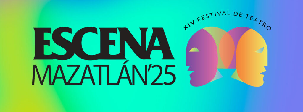 ESCENA MAZATLÁN Festival Internacional de Teatro
